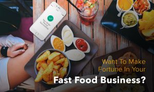 6 Ways A Mobile App Can Boost Your Fast Food Business Revenue