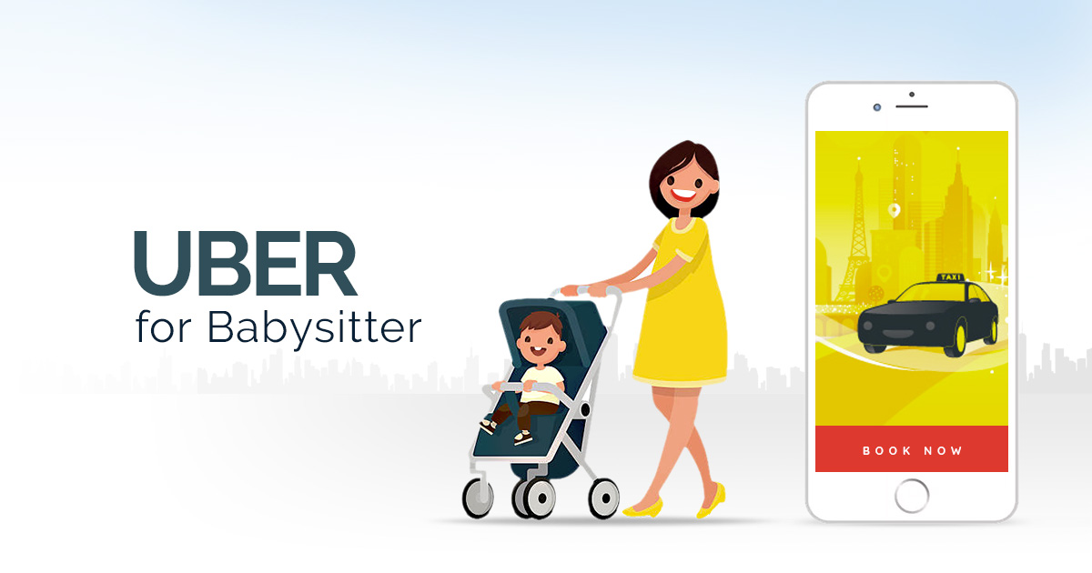 create an on demand app for babysitters